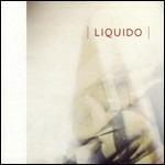 Liquido - CD Audio di Liquido