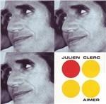 Aimer - CD Audio di Julien Clerc