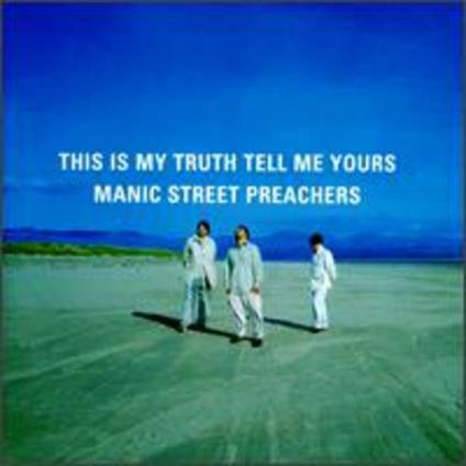 This Is My Truth Tell Me Yours - CD Audio di Manic Street Preachers