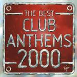 Best Club Anthems... Ever! 2000