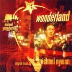 Wonderland (Colonna sonora) - CD Audio di Michael Nyman