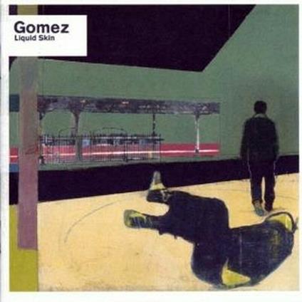 Liquid Skin - CD Audio di Gomez