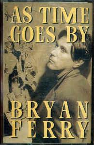 As Time Goes By (Musicassetta) - Musicassetta di Bryan Ferry