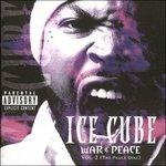 War & Peace 2. Peace Disc - CD Audio di Ice Cube