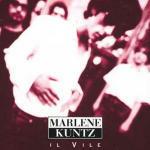 Il vile - CD Audio di Marlene Kuntz