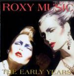 The Early Years - CD Audio di Roxy Music