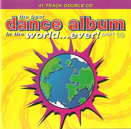 Best Dance Album in the World… Ever! part 10 - CD Audio