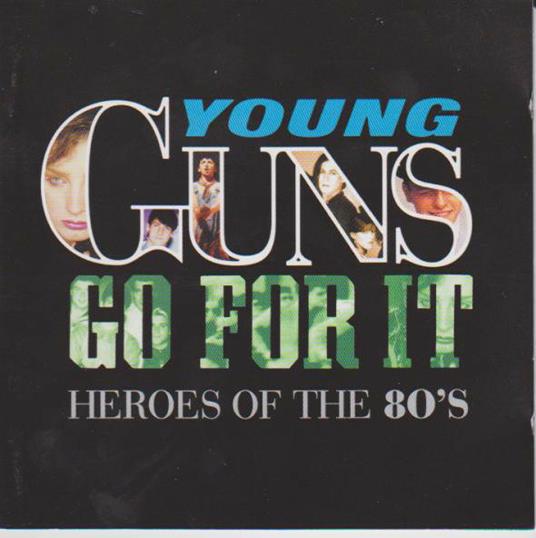 Young Guns Go For It - CD Audio