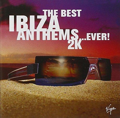 Best Ibiza Anthems… Ever! 2000 - CD Audio