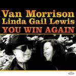 You win again - CD Audio di Van Morrison