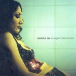 Inaspettatamente - CD Audio di Marina Rei