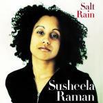 Salt Rain - CD Audio di Susheela Raman