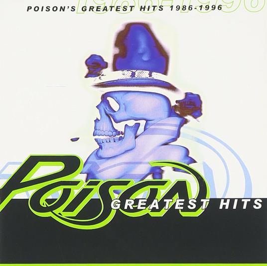 Poison's Greatest Hits 1986-1996 - CD Audio di Poison