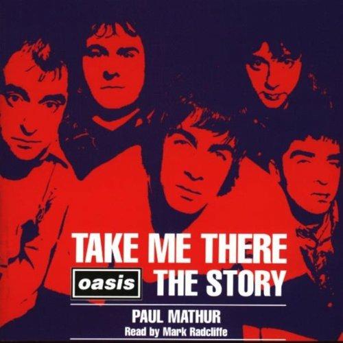Take Me There - CD Audio di Oasis