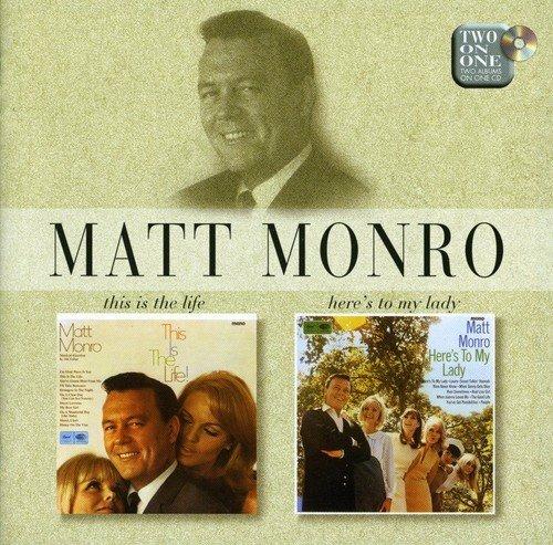 This Is Life - Here's to My Lady - CD Audio di Matt Monro