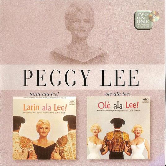 Latin Ala Lee / Ole Ala Lee - CD Audio di Peggy Lee