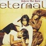 Before The Rain - CD Audio di Eternal