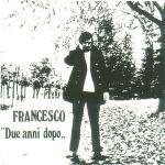 Due anni dopo - CD Audio di Francesco Guccini