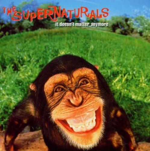 It Doesn't Matter Anymore - CD Audio di Supernaturals