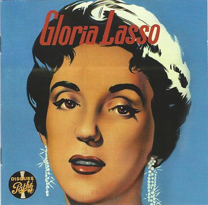 Le Meilleur De - CD Audio di Gloria Lasso