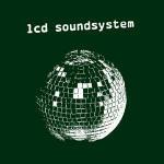 LCD Soundsystem - CD Audio di LCD Soundsystem