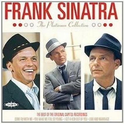 The Platinum Collection: Frank Sinatra - CD Audio di Frank Sinatra