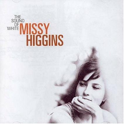 Missy Higgins - Sound Of White - CD Audio di Missy Higgins