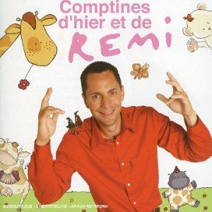 Comptines D'Hier Et De Remi - CD Audio di Remi
