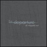 All Mapped Out - Vinile 7'' di Departure