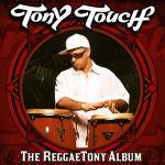 The Reggaetony - CD Audio di Tony Touch