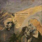 Where the Humans Eat - CD Audio di Willy Mason
