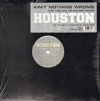 Ain'T Nothing Wrong - Vinile LP di Houston
