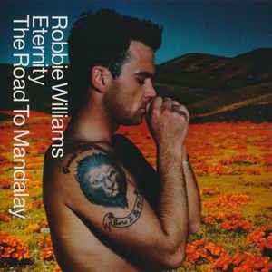 Eternity - The Road To Mandalay - CD Audio Singolo di Robbie Williams