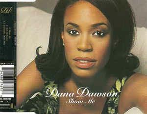 Show Me - CD Audio di Dana Dawson