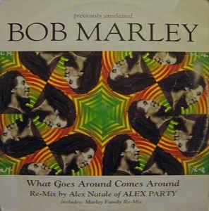 What Goes Around Comes Around (Remix) - Vinile LP di Bob Marley