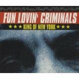 King Of New York - CD Audio Singolo di Fun Lovin' Criminals