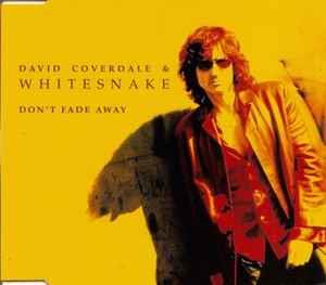 Don't Fade Away - CD Audio di Whitesnake,David Coverdale