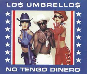 No Tengo Dinero - CD Audio di Los Umbrellos