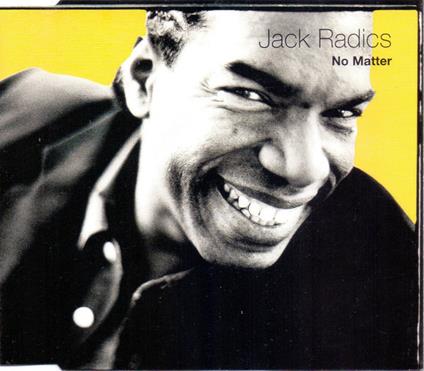 No Matter - CD Audio Singolo di Jack Radics