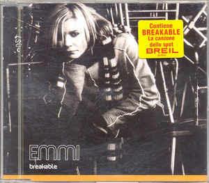 Breakable - CD Audio Singolo di Emmi