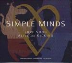 Love Song - Alive and Kicking (Collector's Edition) - CD Audio di Simple Minds