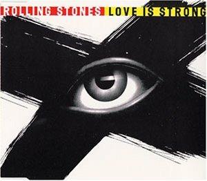 Love Is Strong - the Storm - So Young - Love Is Strong - CD Audio Singolo di Rolling Stones