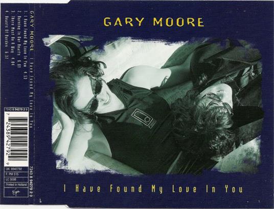 I Have Found My Love I You - CD Audio di Gary Moore