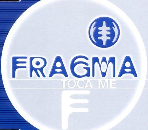 Toca Me - CD Audio di Fragma