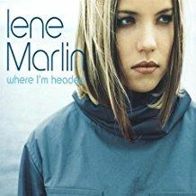 Where I'm Headed - CD Audio Singolo di Lene Marlin
