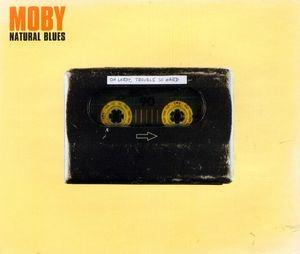 Natural Blues - CD Audio Singolo di Moby