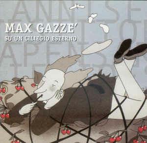Su Un Ciliegio Esterno - CD Audio di Max Gazzè