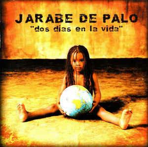 Dos Días En La Vida - CD Audio di Jarabe De Palo