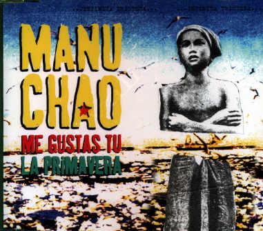 Me Gustas Tu - CD Audio di Manu Chao