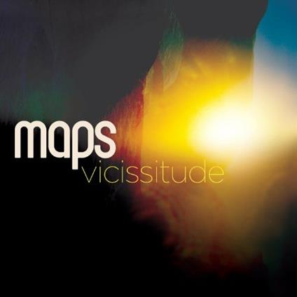 Vicissitude - Vinile LP di Maps